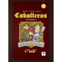 Caballeros 1: El Comienzo